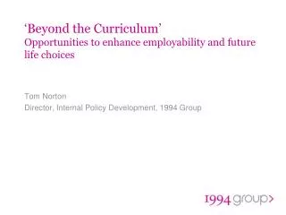 ‘Beyond the Curriculum’ Opportunities to enhance employability and future life choices