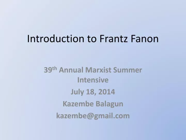 introduction to frantz fanon