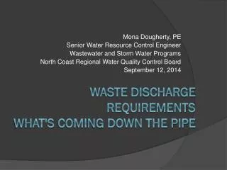 Waste Discharge Requirements What's Coming Down The Pipe
