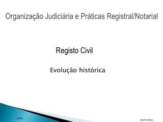 Organização Judiciária e Práticas Registral /Notarial