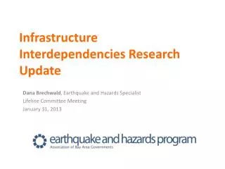 Infrastructure Interdependencies Research Update