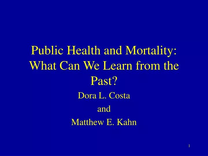 public health and mortality what can we learn from the past