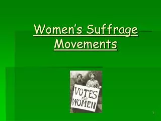 Women’s Suffrage Movements