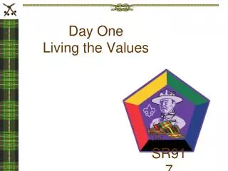 Day One Living the Values