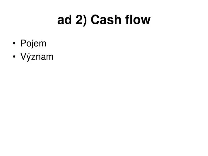 ad 2 cash flow
