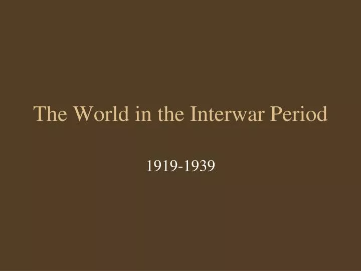 the world in the interwar period