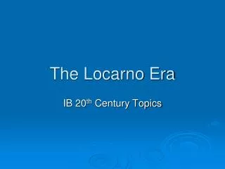 The Locarno Era