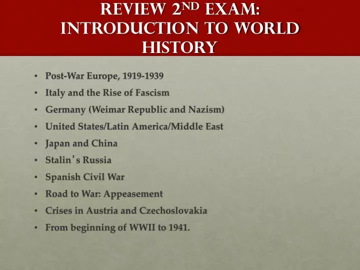 review 2 nd exam introduction to world history