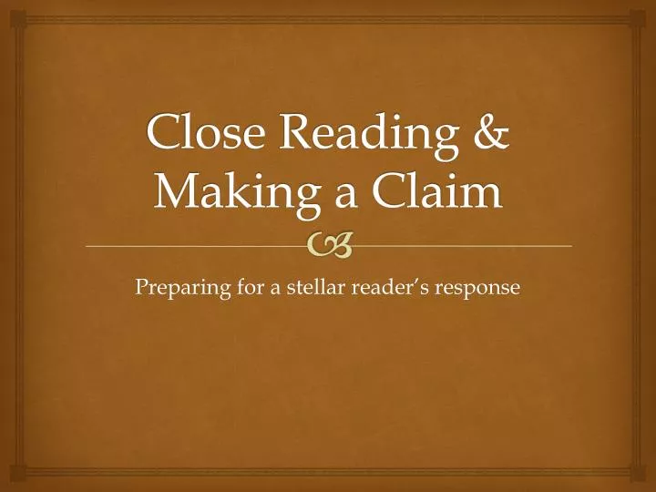 close reading making a claim