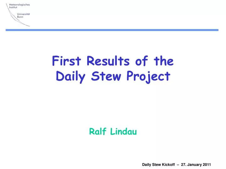 first results of the daily stew project