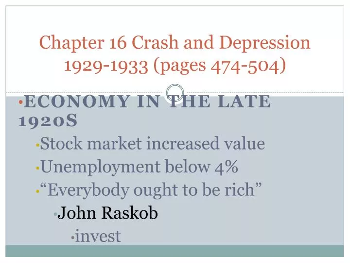 chapter 16 crash and depression 1929 1933 pages 474 504