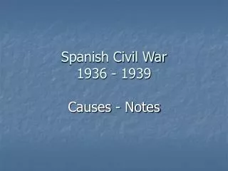 Spanish Civil War 1936 - 1939
