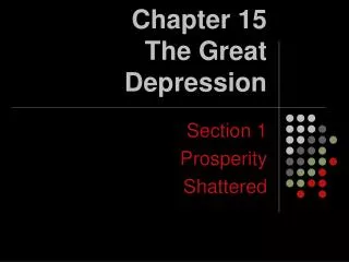 Chapter 15 The Great Depression