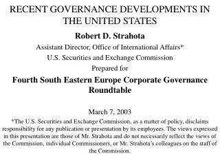 RECENT GOVERNANCE DEVELOPMENTS IN THE UNITED STATES