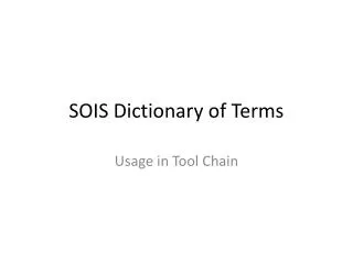 SOIS Dictionary of Terms