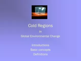 Cold Regions