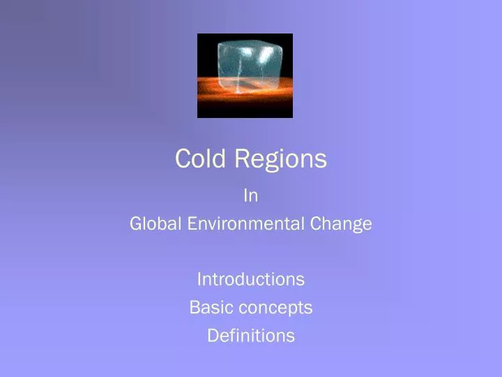 cold regions