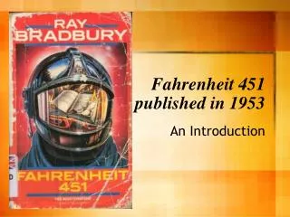Fahrenheit 451 published in 1953