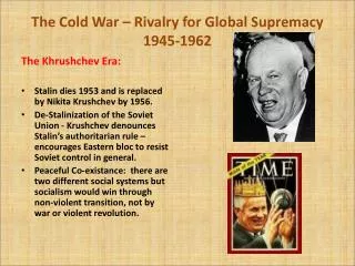 The Cold War – Rivalry for Global Supremacy 1945-1962