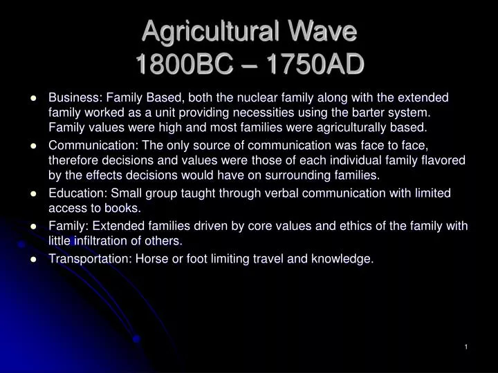 agricultural wave 1800bc 1750ad