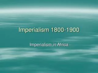 Imperialism 1800-1900