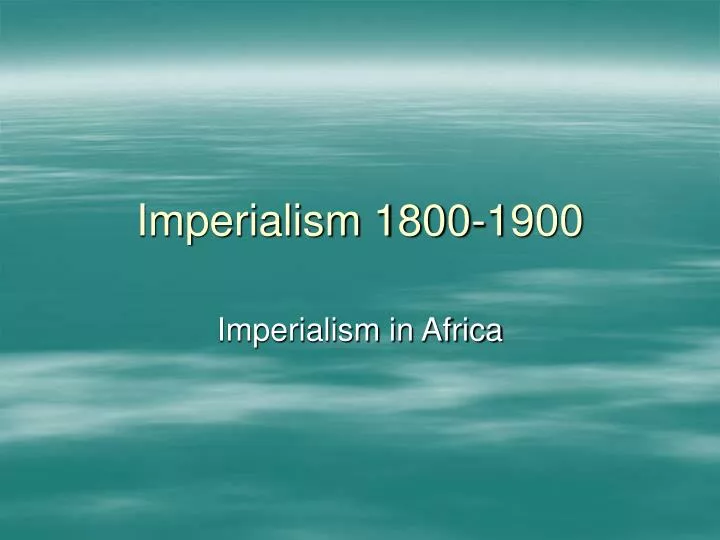 imperialism 1800 1900