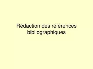 Rédaction des références bibliographiques