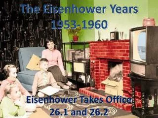 The Eisenhower Years 1953-1960