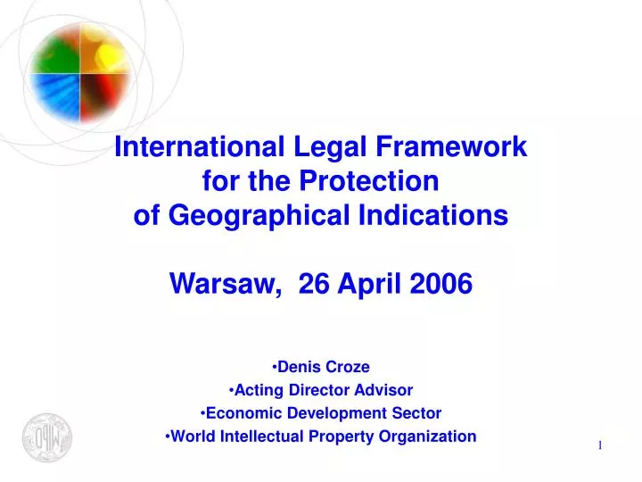 international legal framework for the protection of geographical indications warsaw 26 april 2006