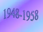 1948-1958 - slide 1