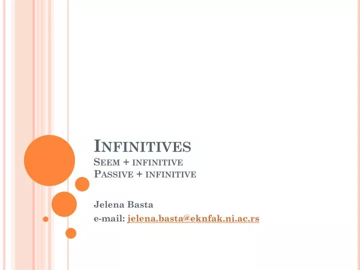 infinitives seem infinitive passive infinitive