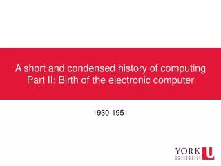 A short and condensed history of computing Part II: Birth of the electronic computer