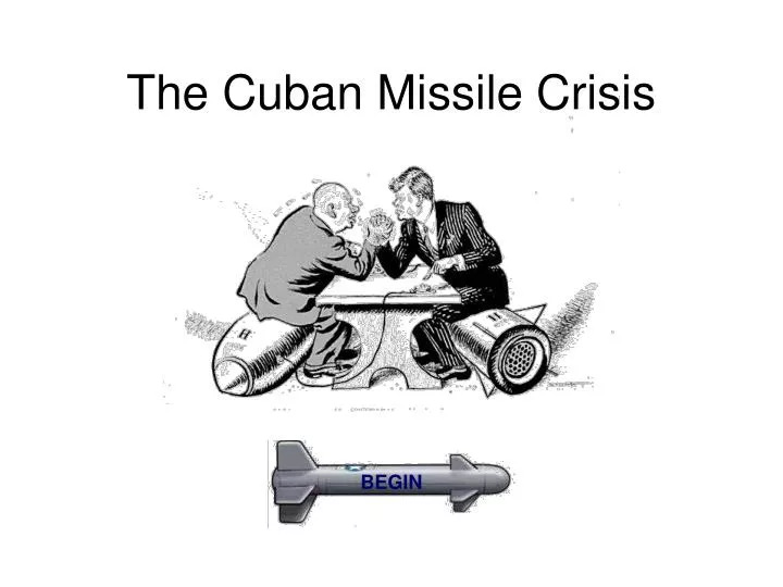 the cuban missile crisis