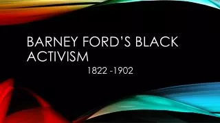 Barney Ford’s Black Activism