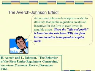 The Averch-Johnson Effect