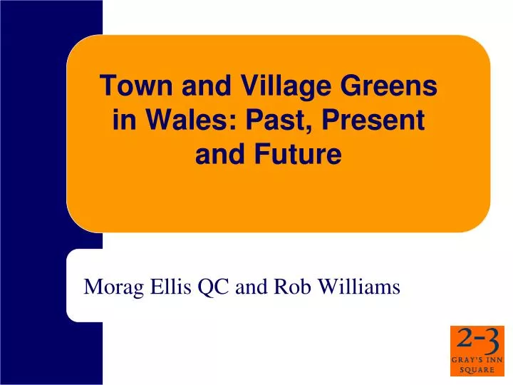 town and village greens in wales past present and future