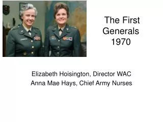 The First Generals 1970