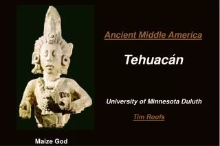 Ancient Middle America Tehuac án