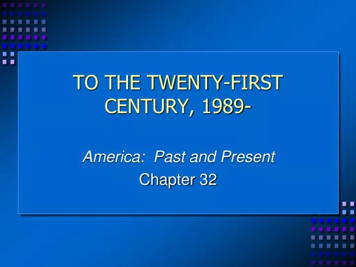 to the twenty first century 1989