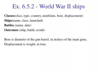 Ex. 6.5.2 - World War II ships