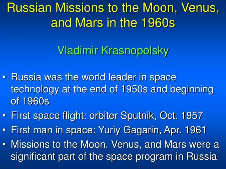 russian missions to the moon venus and mars in the 1960s vladimir krasnopolsky