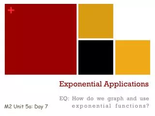 Exponential Applications