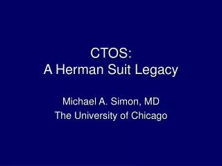 CTOS: A Herman Suit Legacy