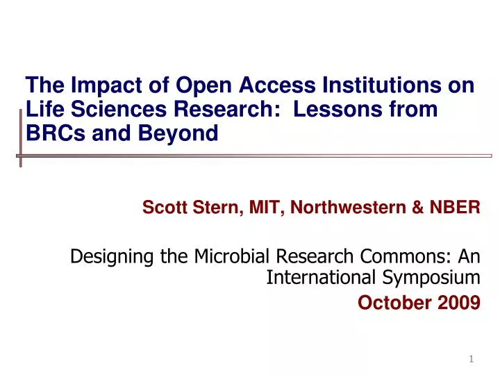 the impact of open access institutions on life sciences research lessons from brcs and beyond