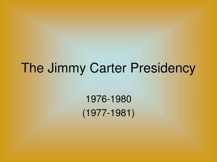 the jimmy carter presidency
