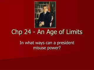 Chp 24 - An Age of Limits