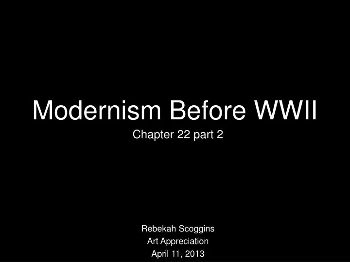 modernism before wwii