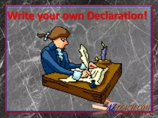 Write your own Declaration!