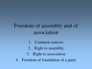 Freedom of assembly and of association