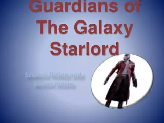 Guardians of the Galaxy Starlord Leather